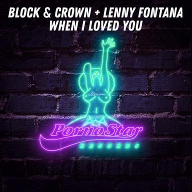 When I Loved You - Club Mix