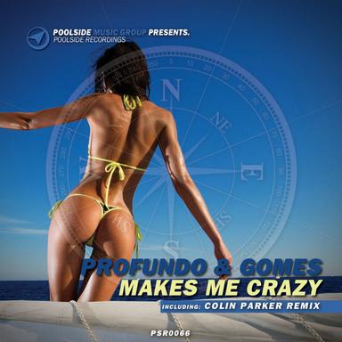 Makes Me Crazy - Original Mix