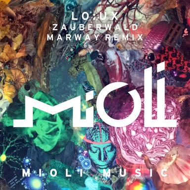 Zauberwald - Marway Remix