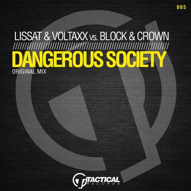 Dangerous Society - Original Mix