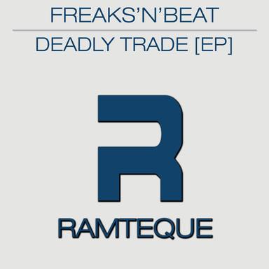 Deadly Trade - Original Mix