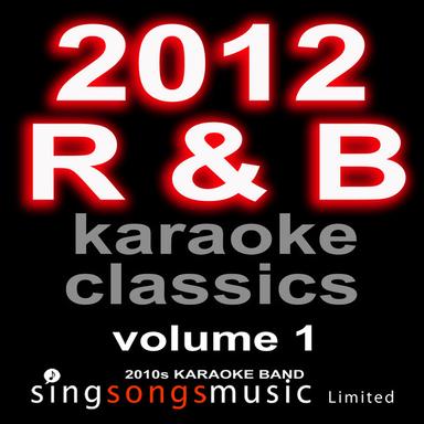 2012 R & B Karaoke Classics Volume 1