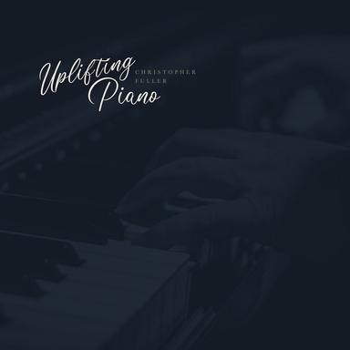Uplifting Piano