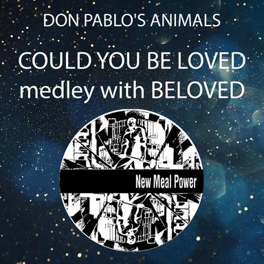 Could You Be Loved Medley With Beloved - BPM 116