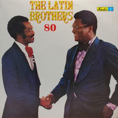 The Latin Brothers/80