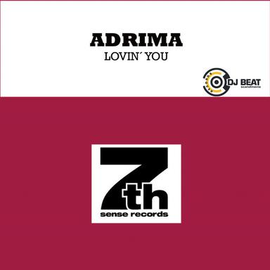 Lovin' You - Adrima Single