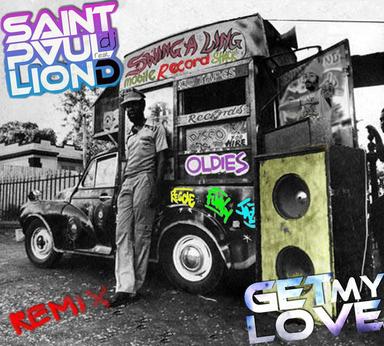 Get My Love - Saintpaul Dj Love Radio Mix