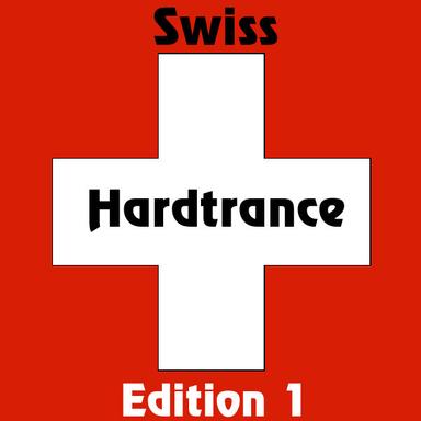 Swiss Hardtrance - Edition 1