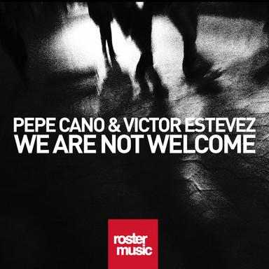 We Are Not Welcome - Radio Edit