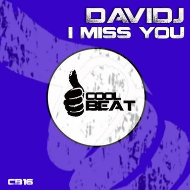 I Miss You (Original Mix)