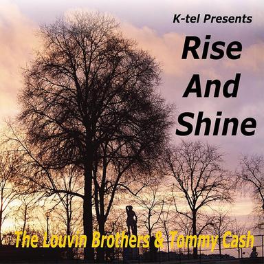 K-tel Presents The Louvin Brothers & Tommy Cash - Rise And Shine