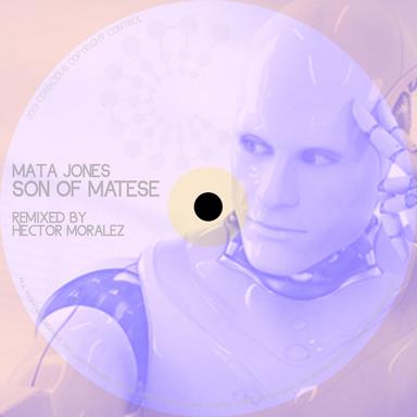 Son of Matese - Hector Moralez Remix