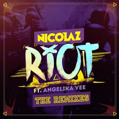 Riot - Alvar & Millas Remix