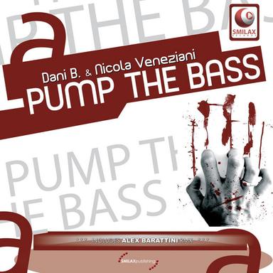 Pump the Bass - Alex Barattini Extended Remix