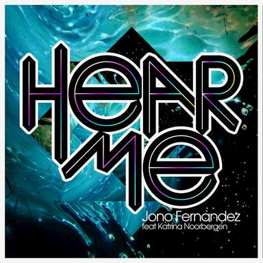 Hear Me (John Dahlbäck Remix)