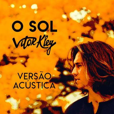 O Sol - Versão Acústica