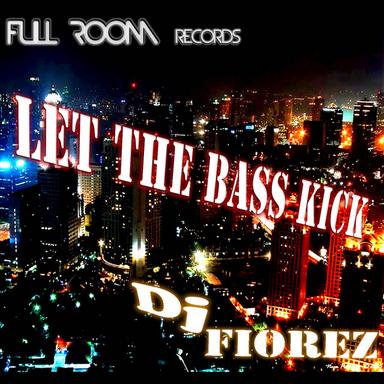 Let The Bass Kick - Ivan Kay Killer Mix