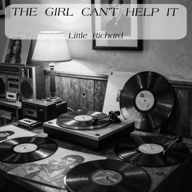 The Girl Can’t Help It