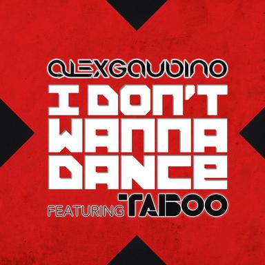 I Don?t Wanna Dance (feat. Taboo) (feat. Taboo)