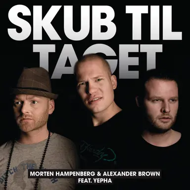 Skub Til Taget (feat. Yepha) - Radio Edit