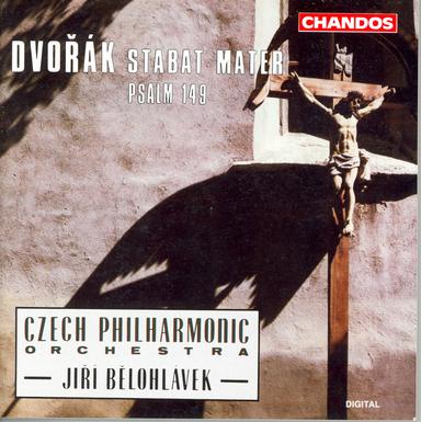 Dvorak: Stabat Mater / Psalm 149