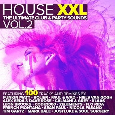 House XXL - The Ultimate Club & Party Sounds, Vol. 2