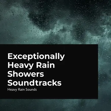 Torrential Downpour