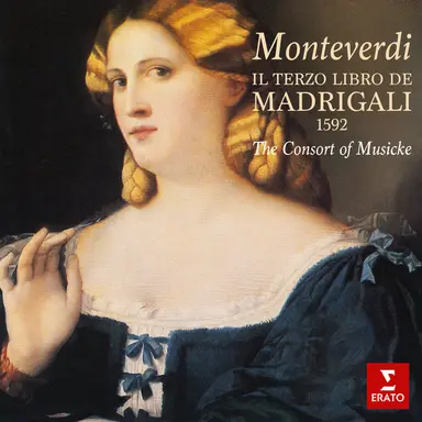 Monteverdi: Il terzo libro de madrigali: No. 13, Ch'io non t'ami, cor mio?