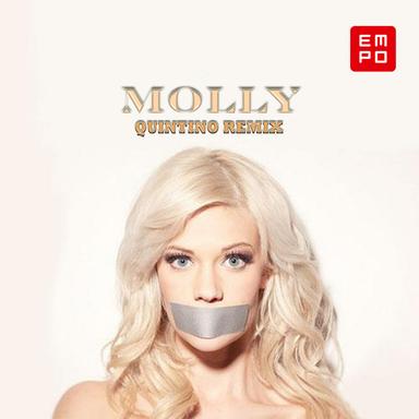 Molly - Quintino Remix