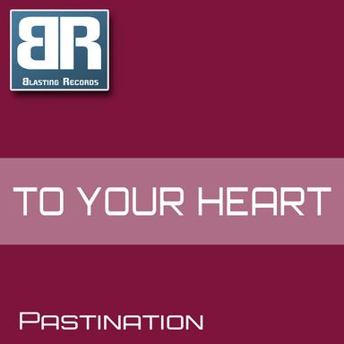 To Your Heart - Radio Mix