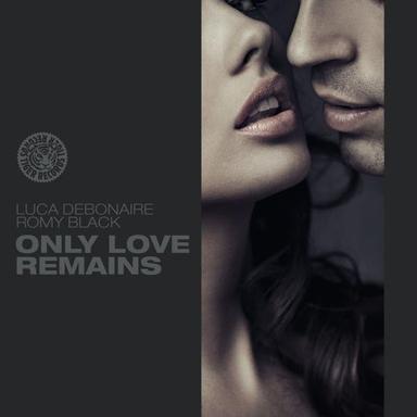 Only Love Remains - Original Mix