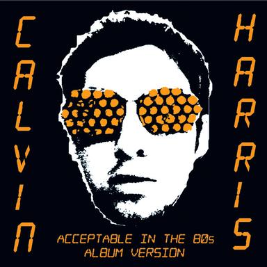 Acceptable In The 80's