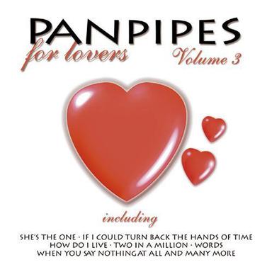Panpipes For Lovers Vol 3