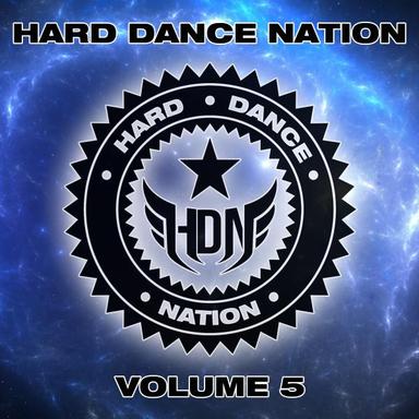 Hard Dance Nation Vol. 5