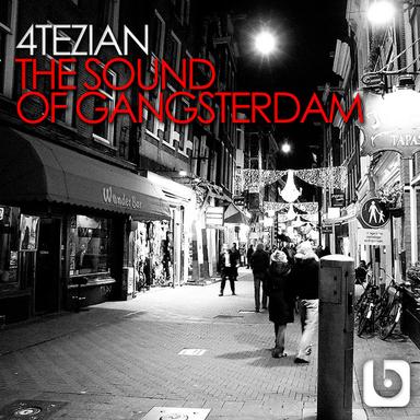The Sound Of Gangsterdam - Original Mix
