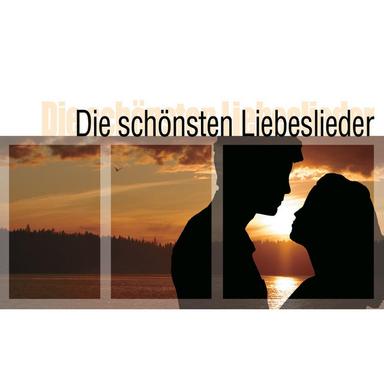 Die schönsten Liebeslieder