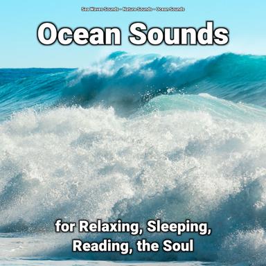 Ocean Waves Sounds for Relaxing