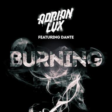 Burning (feat. Dante) - Extended