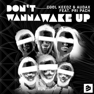 Don't Wanna Wake Up - Original Mix
