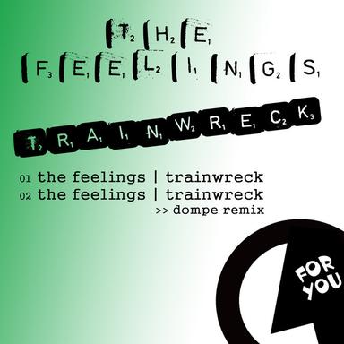 Trainwreck - Dompe Remix