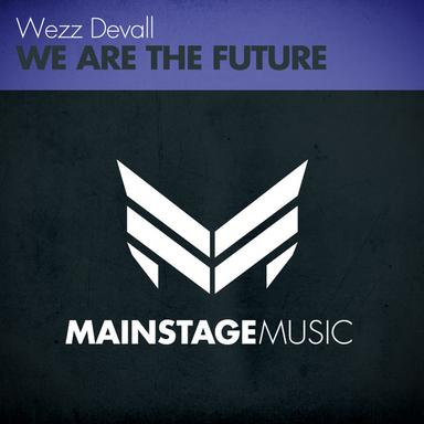 We Are The Future - Original Mix
