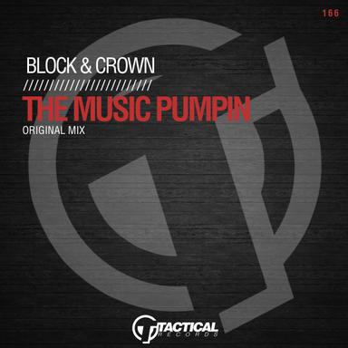 The Music Pumpin' - Original Mix