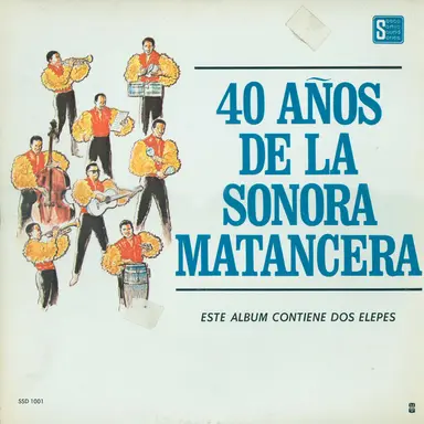 40 Años De La Sonora Matancera