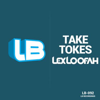 Take Tokes - Original Mix