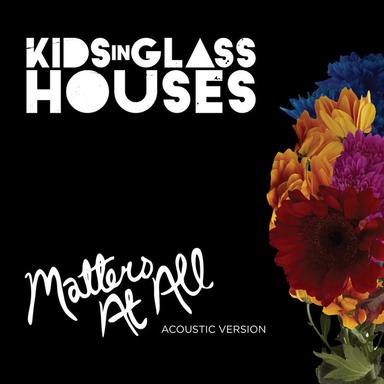 Matters at All - Acoustic
