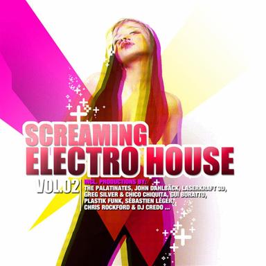 Screaming Electro House, Vol. 2