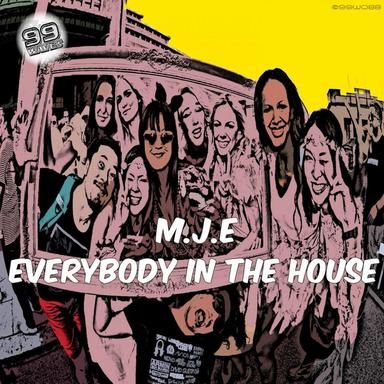 Everybody In The House - Original mix