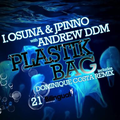 Plastik Bag - Dominique Costa Remix