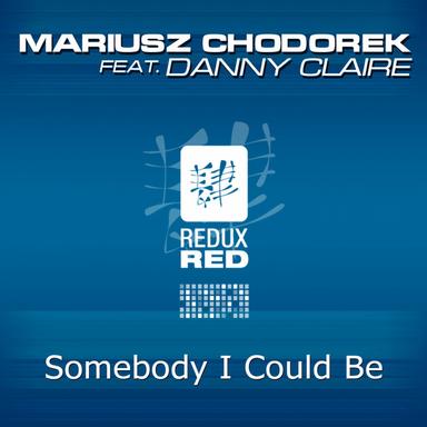 Somebody I Could Be - Original Mix