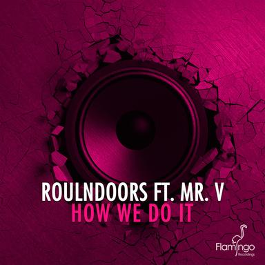 How We Do It - Radio Edit
